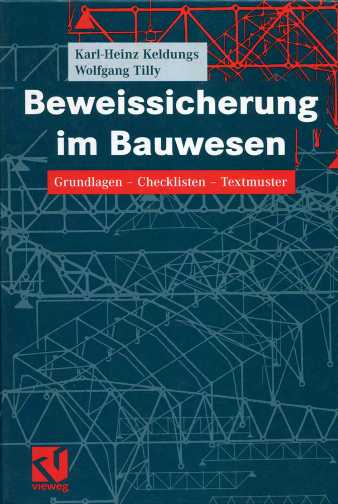 Cover: 9783322802552 | Beweissicherung im Bauwesen | Grundlagen - Checklisten - Textmuster