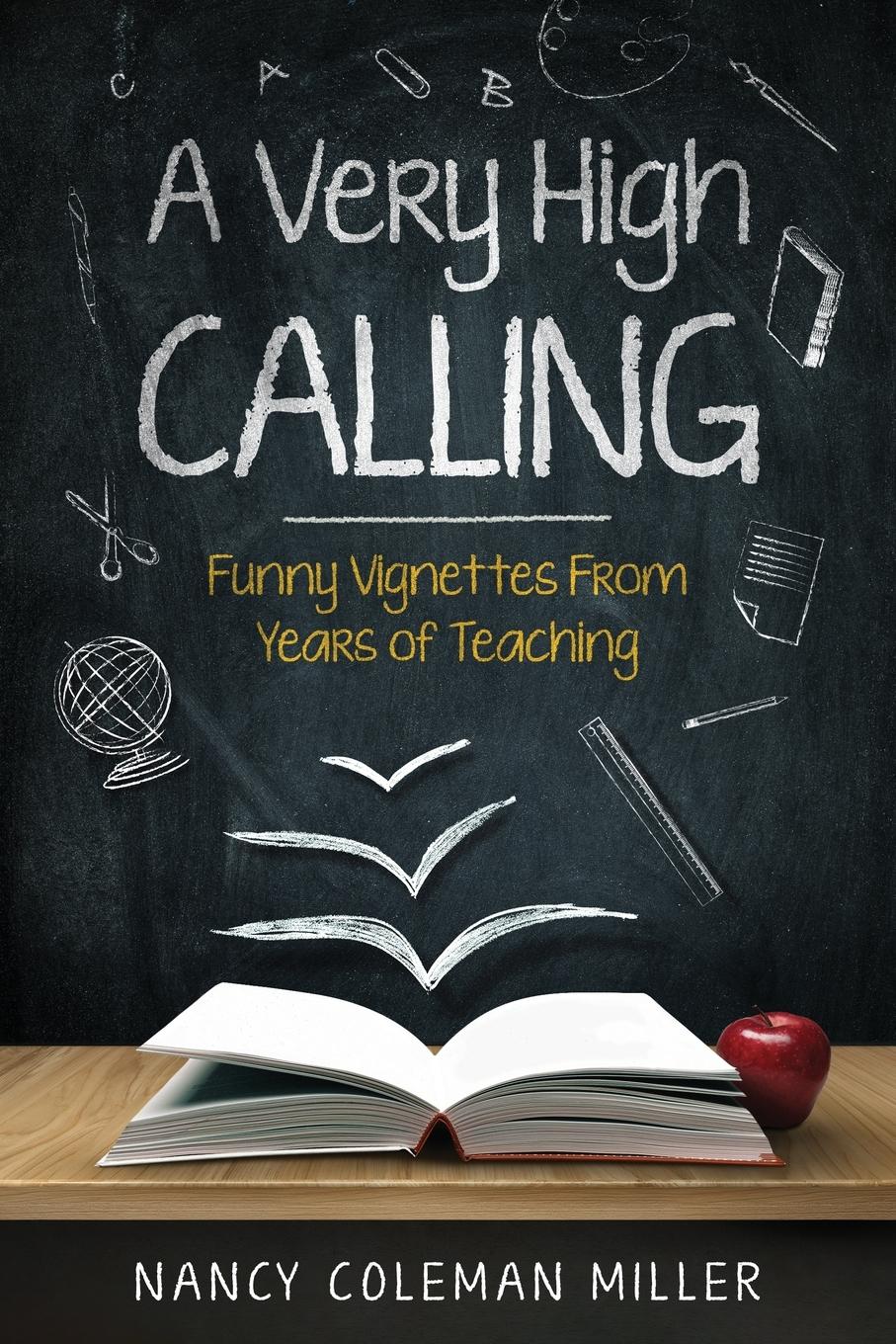 Cover: 9781960007629 | A Very High Calling | Nancy Coleman Miller | Taschenbuch | Paperback