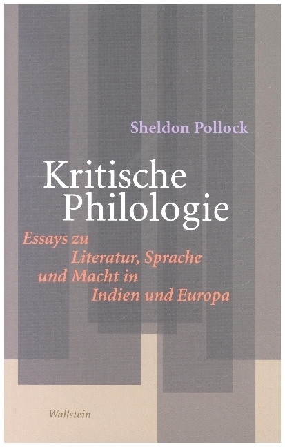 Cover: 9783835316621 | Kritische Philologie | Sheldon Pollock | Buch | 270 S. | Deutsch
