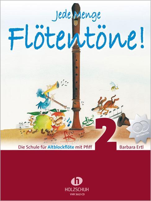 Cover: 9783864340048 | Jede Menge Flötentöne!2 | Die Schule für Altblockflöte mit Pfiff
