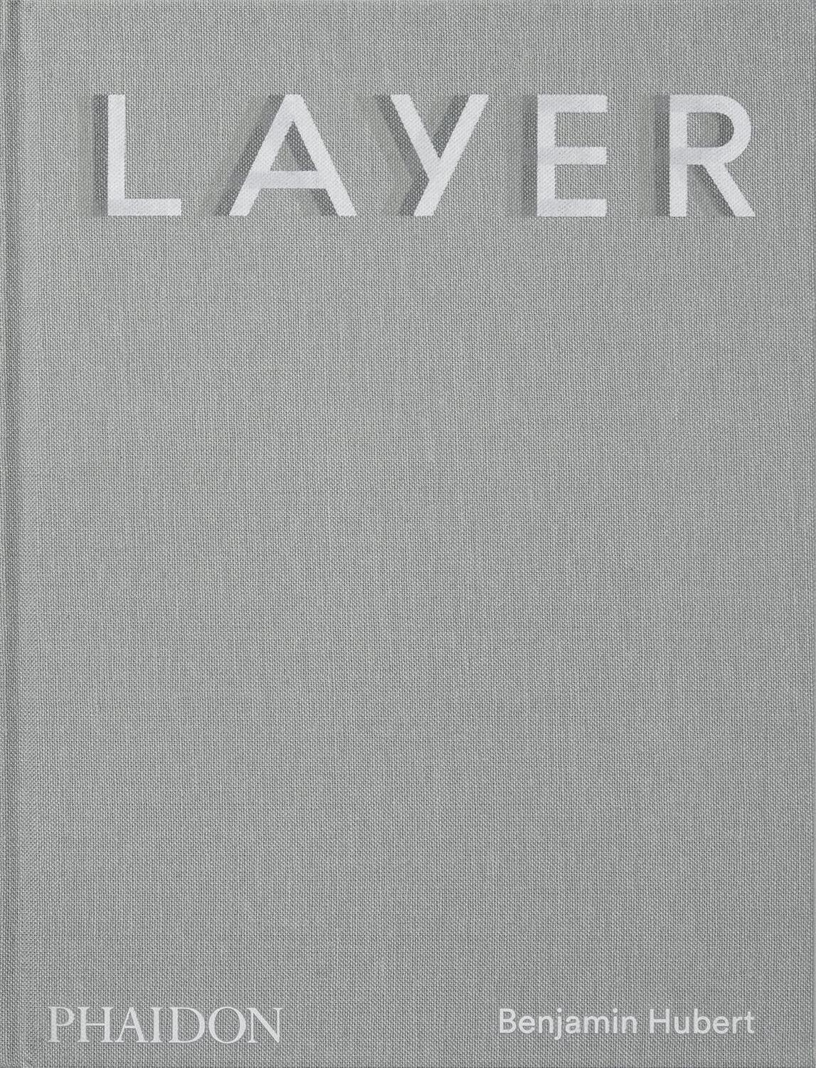 Cover: 9781838660710 | LAYER, Benjamin Hubert | Benjamin Hubert (u. a.) | Buch | Englisch
