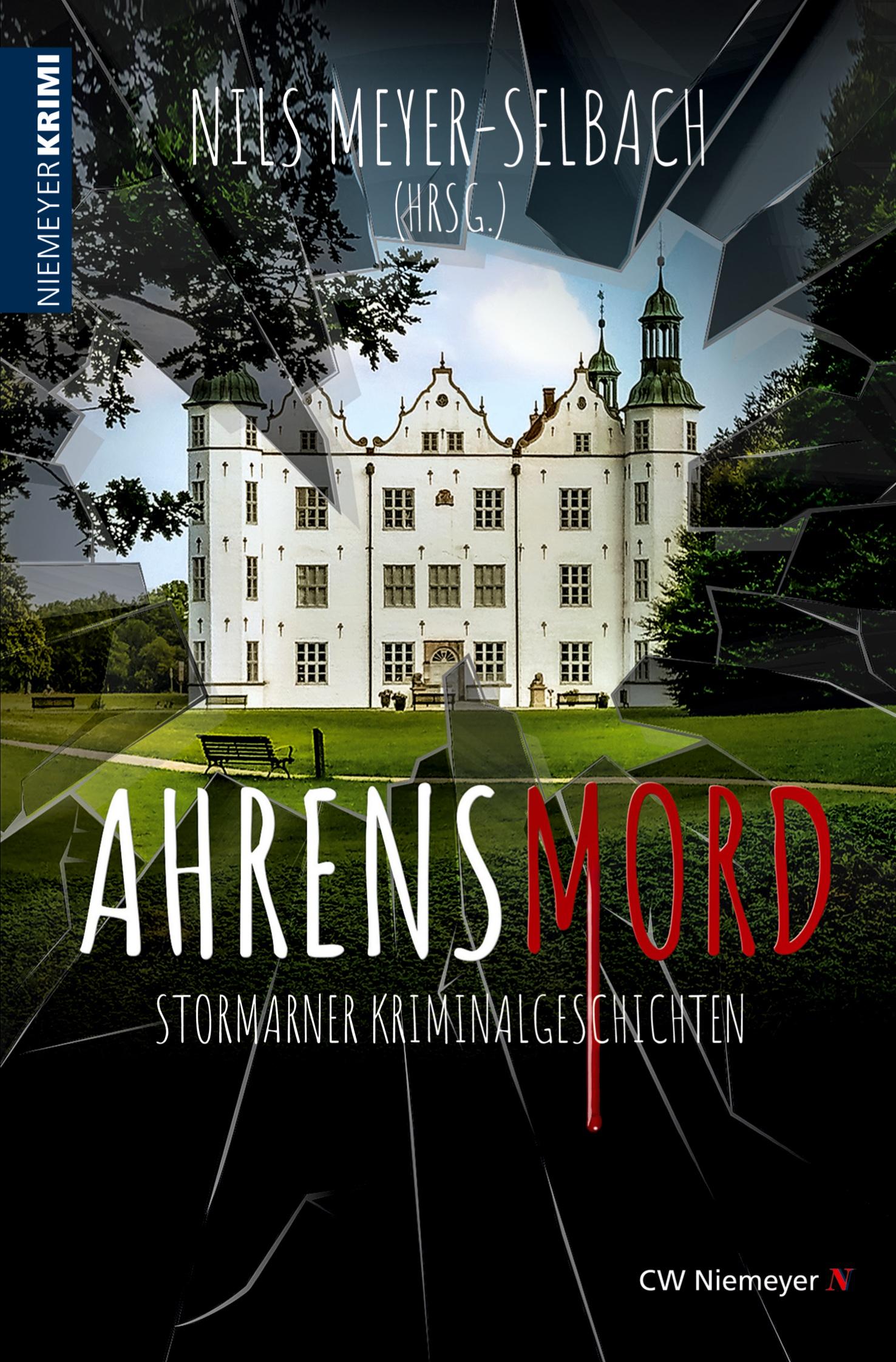 Cover: 9783827193711 | AHRENSMORD | Nils Meyer-Selbach | Taschenbuch | NiemeyerKrimi | 432 S.