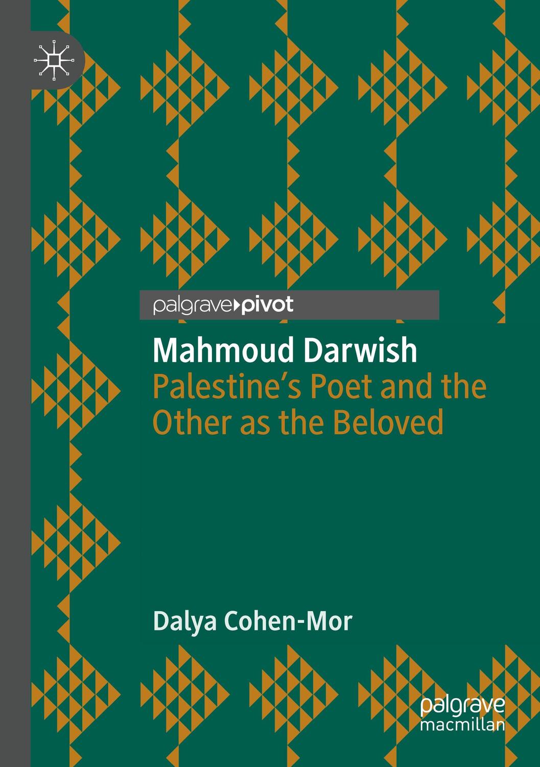 Cover: 9783030241643 | Mahmoud Darwish | Palestine¿s Poet and the Other as the Beloved | Buch