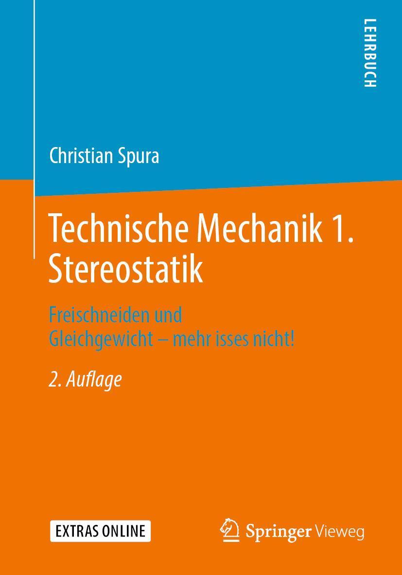Cover: 9783658267827 | Technische Mechanik 1. Stereostatik | Christian Spura | Taschenbuch