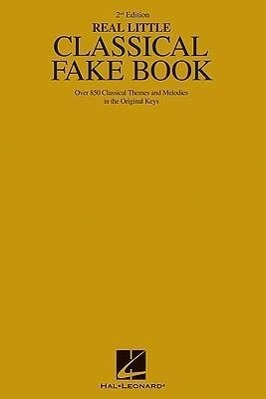 Cover: 9780793516681 | The Real Little Classical Fake Book | Hal Leonard Corp | Taschenbuch
