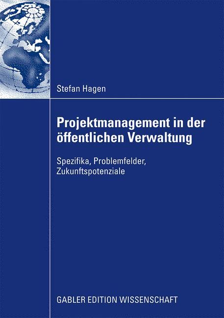 Cover: 9783834915801 | Projektmanagement in der öffentlichen Verwaltung | Stefan Hagen | Buch