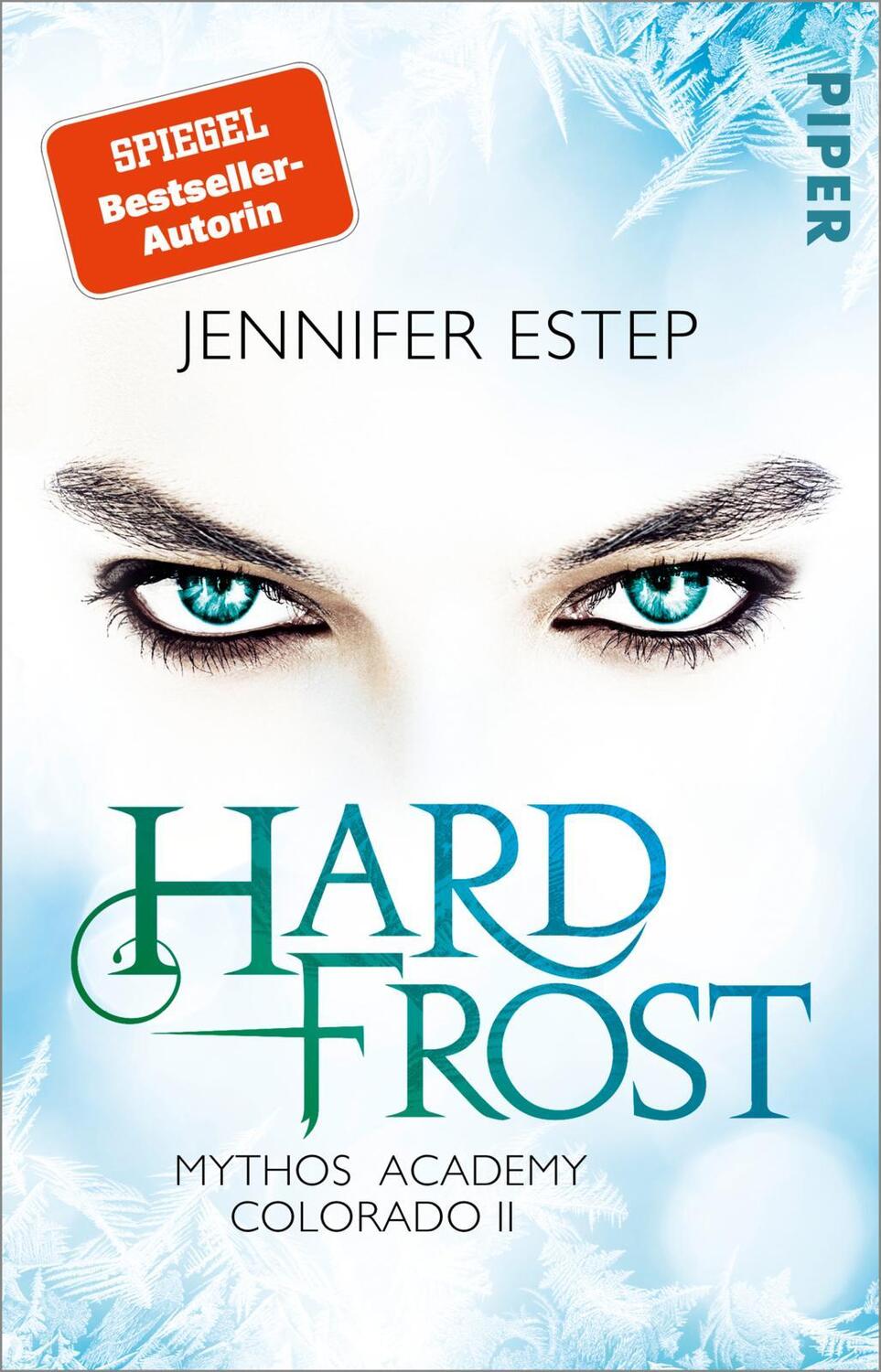 Cover: 9783492282246 | Hard Frost | Mythos Academy Colorado 2 | Jennifer Estep | Taschenbuch