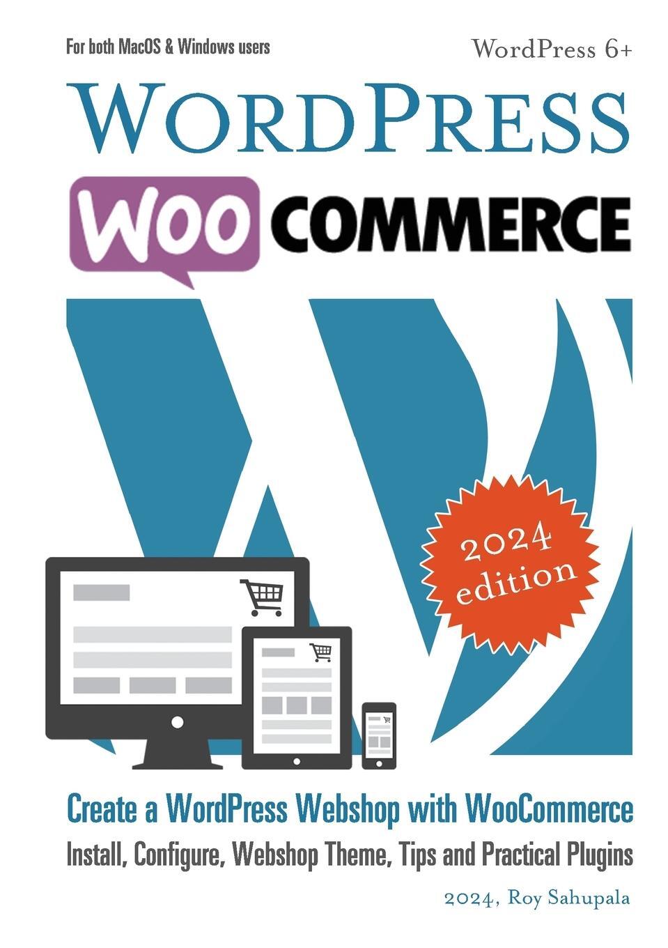 Cover: 9789090374888 | WordPress WooCommerce | Roy Sahupala | Taschenbuch | Paperback | 2024