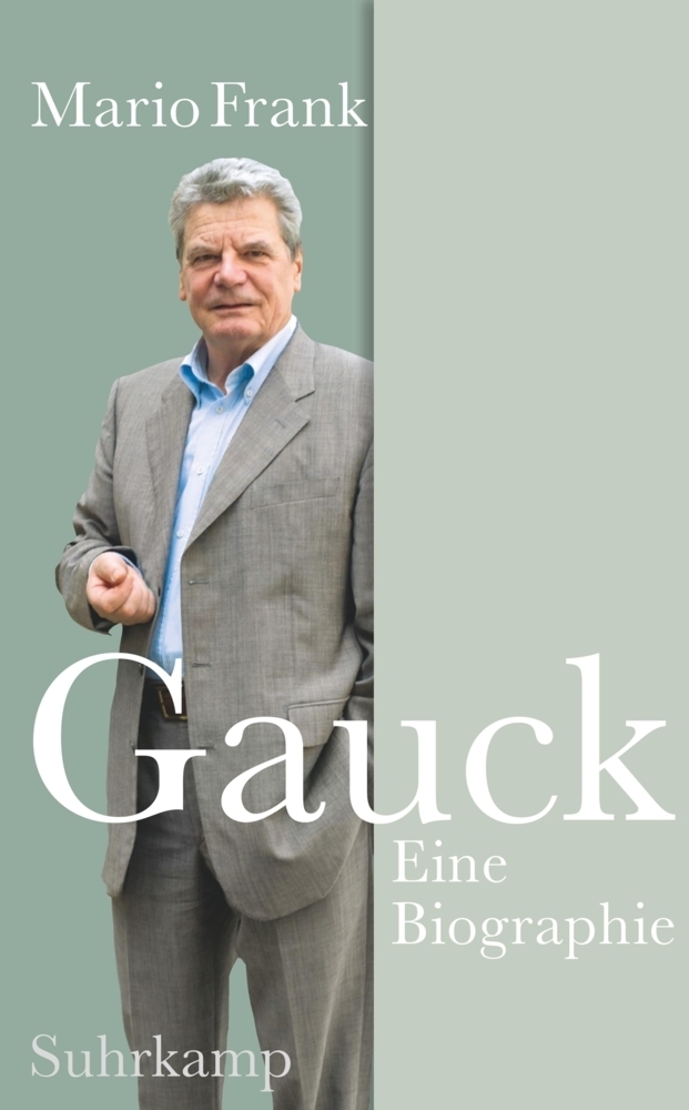 Cover: 9783518465592 | Gauck | Eine Biographie | Mario Frank | Taschenbuch | 2014 | Suhrkamp