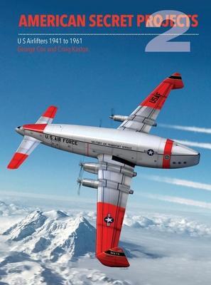 Cover: 9781910809167 | American Secret Projects 2 | Airlifters | Craig Kaston (u. a.) | Buch