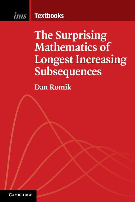 Cover: 9781107428829 | The Surprising Mathematics of Longest Increasing Subsequences | Romik
