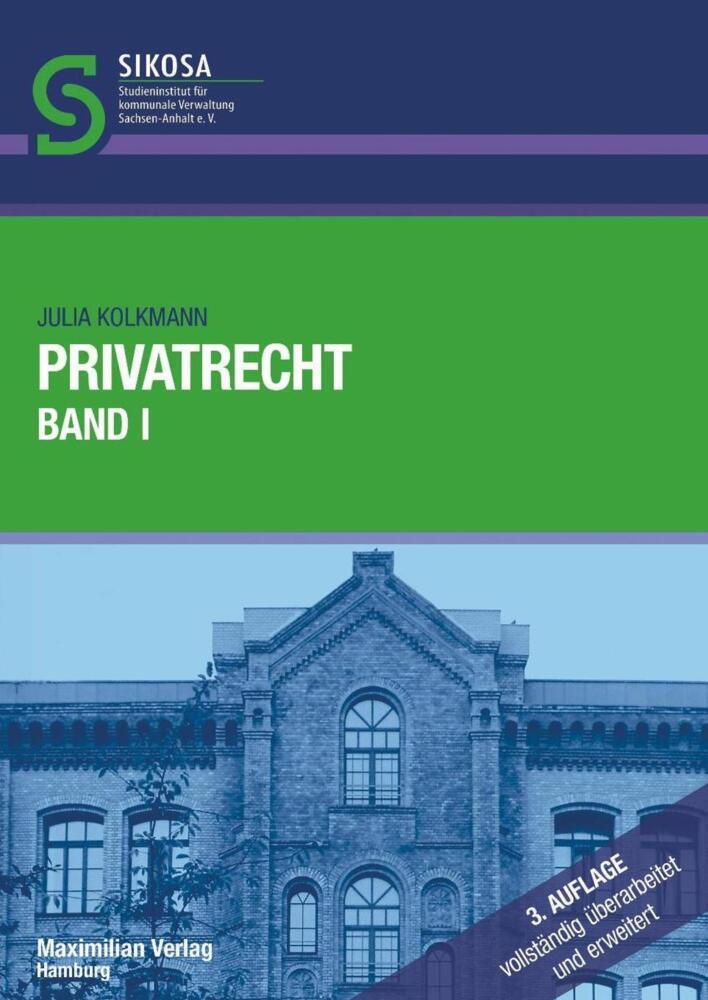 Cover: 9783786910312 | Privatrecht Band I. Bd.1 | Julia Kolkmann | Taschenbuch