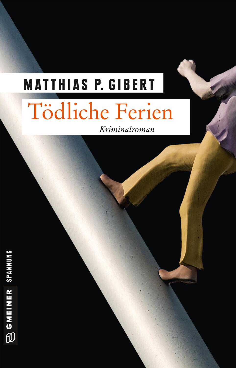 Cover: 9783839221174 | Tödliche Ferien | Matthias P. Gibert | Taschenbuch | Deutsch | 2017