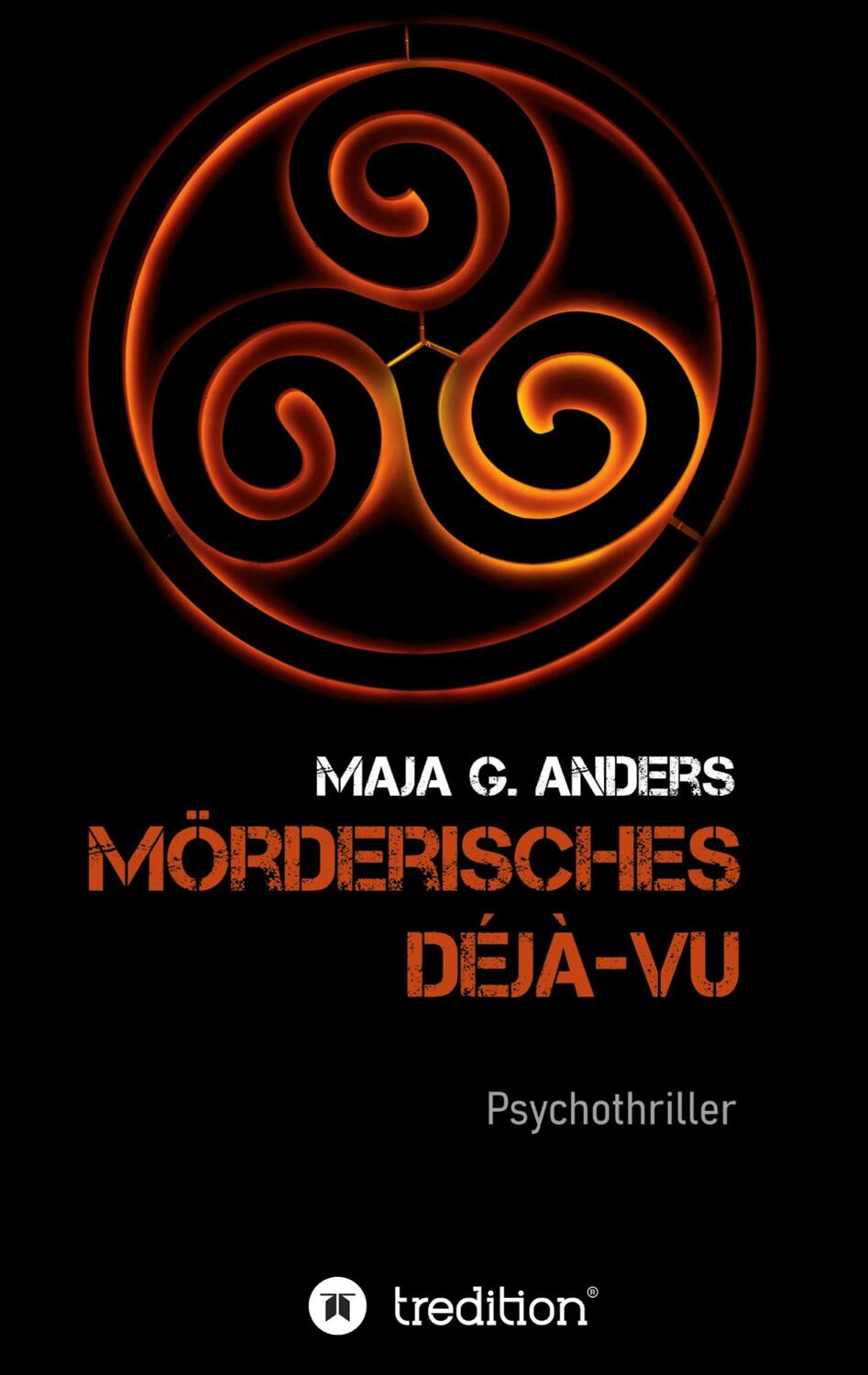 Cover: 9783347329737 | Mörderisches Déjà-vu | Maja G. Anders | Taschenbuch | Paperback | 2021