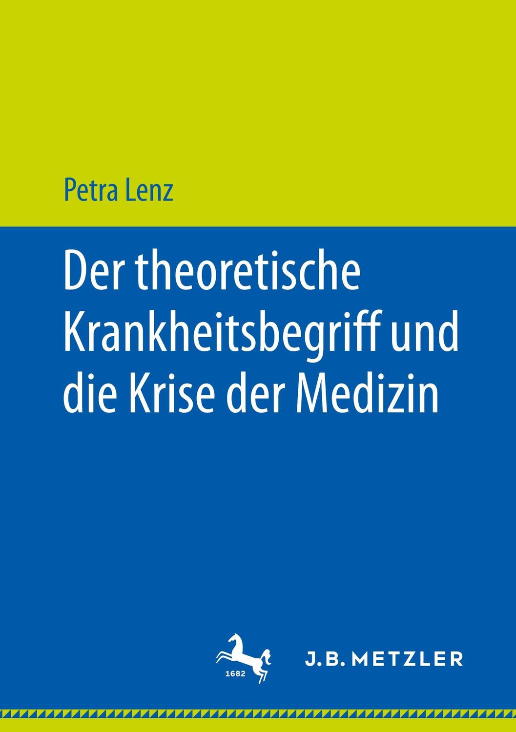 Cover: 9783658215385 | Der theoretische Krankheitsbegriff und die Krise der Medizin | Lenz
