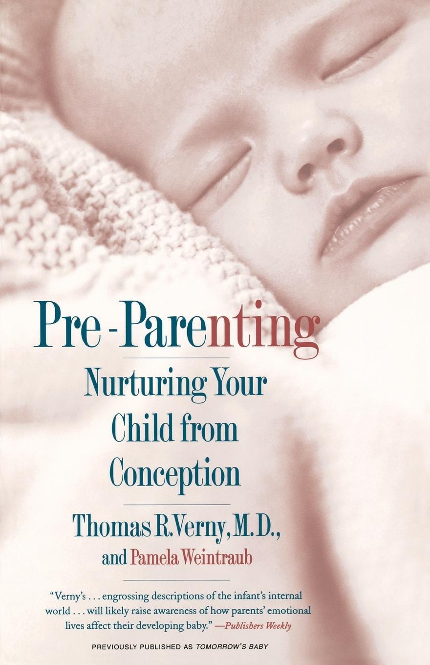 Cover: 9780671775247 | Pre-Parenting | Nurturing Your Child from Conception | Verny (u. a.)