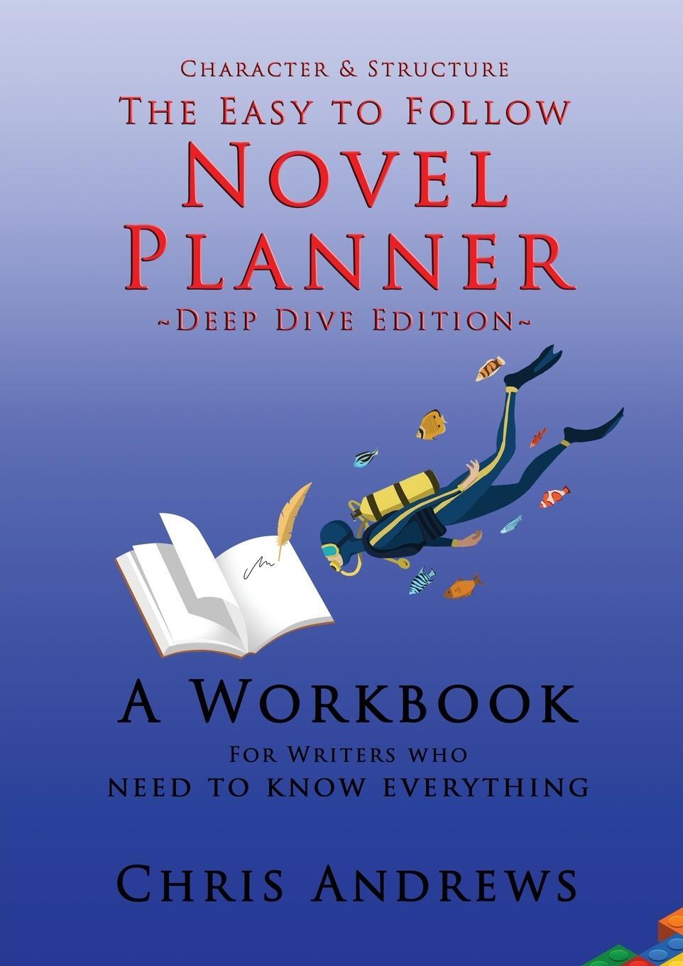 Cover: 9781925803167 | Deep Dive Novel Planner | For Writers Who Need To Know Everything