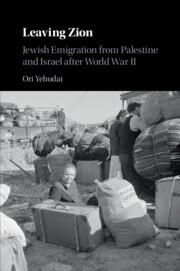 Cover: 9781108702300 | Leaving Zion | Ori Yehudai | Taschenbuch | Englisch | 2022