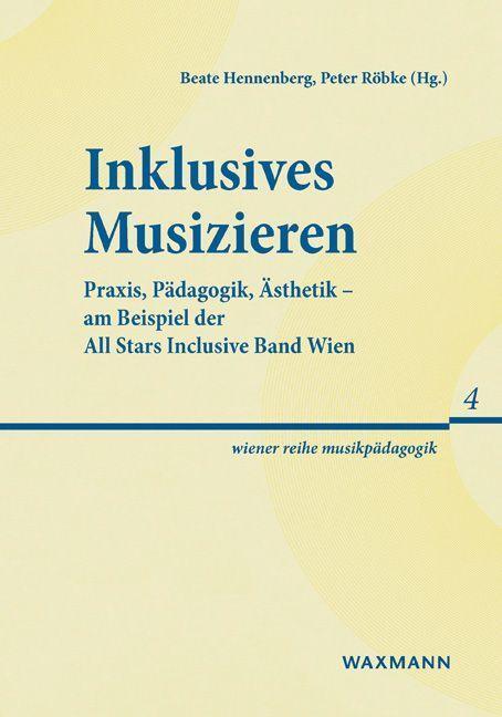 Cover: 9783830945369 | Inklusives Musizieren | Beate Hennenberg (u. a.) | Taschenbuch | 2022