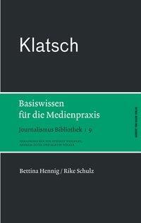 Cover: 9783869620275 | Klatsch | Basiswissen für die Medienpraxis, Journalismus Bibliothek 9