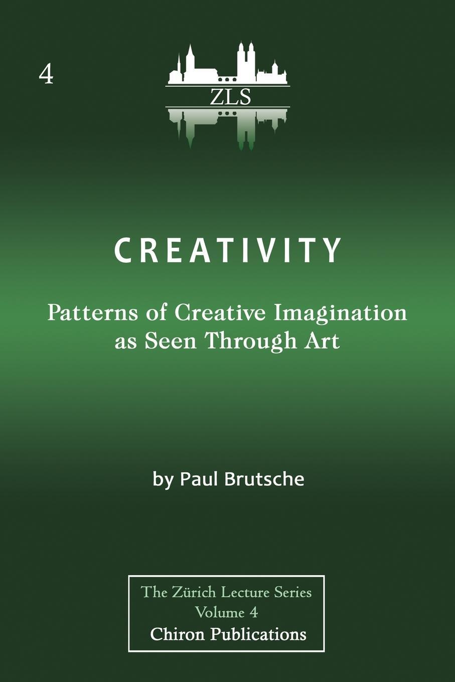 Cover: 9781630518837 | Creativity | Paul Brutsche | Taschenbuch | Paperback | Englisch | 2020