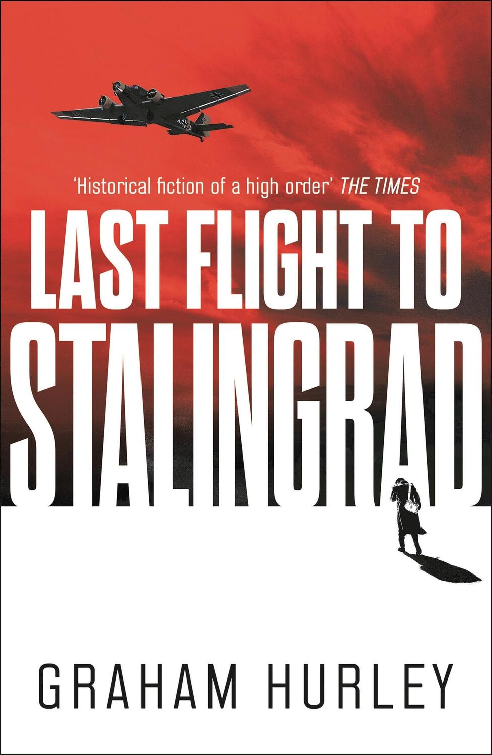 Cover: 9781788547567 | Last Flight to Stalingrad | Graham Hurley | Taschenbuch | Englisch