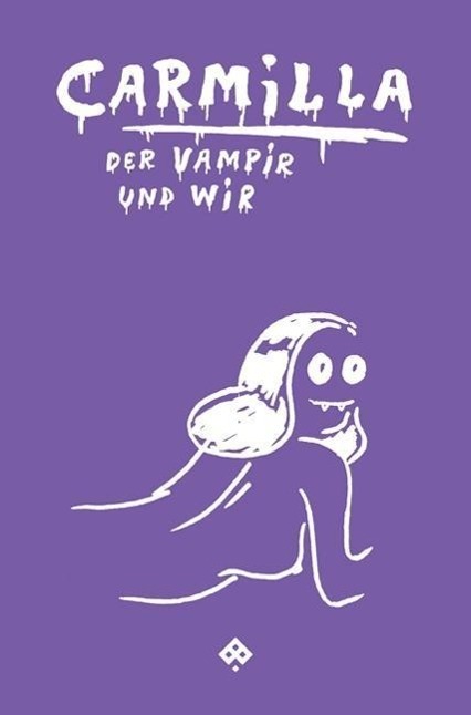 Cover: 9783709201404 | Carmilla, der Vampir und wir | Taschenbuch | 122 S. | Deutsch | 2014