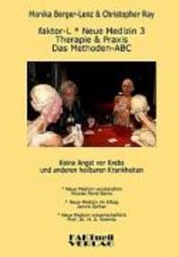 Cover: 9783837001815 | Faktor-L * Neue Medizin 3 * Das Methoden ABC | Berger-Lenz (u. a.)