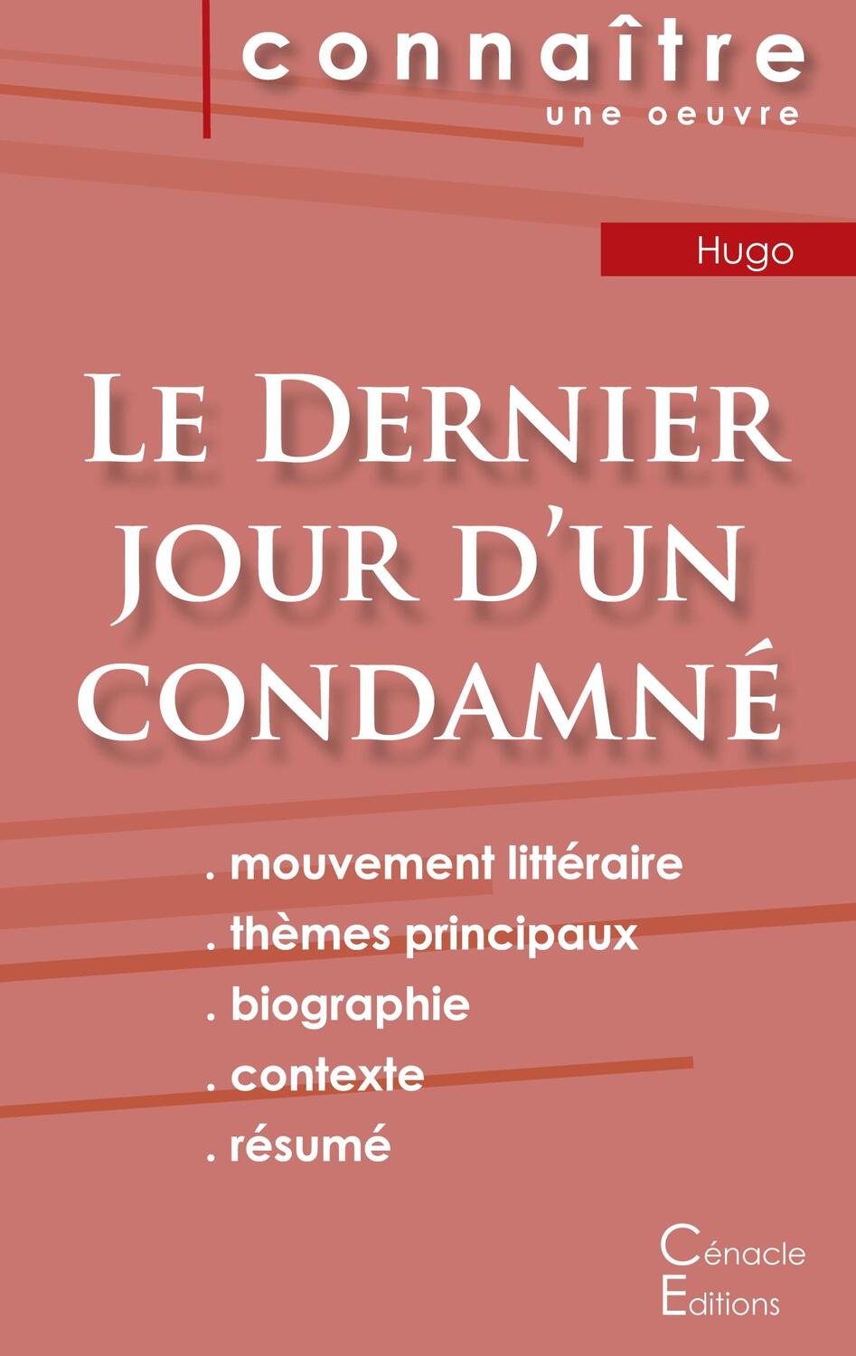 Cover: 9782367888491 | Fiche de lecture Le Dernier jour d'un condamné de Victor Hugo...