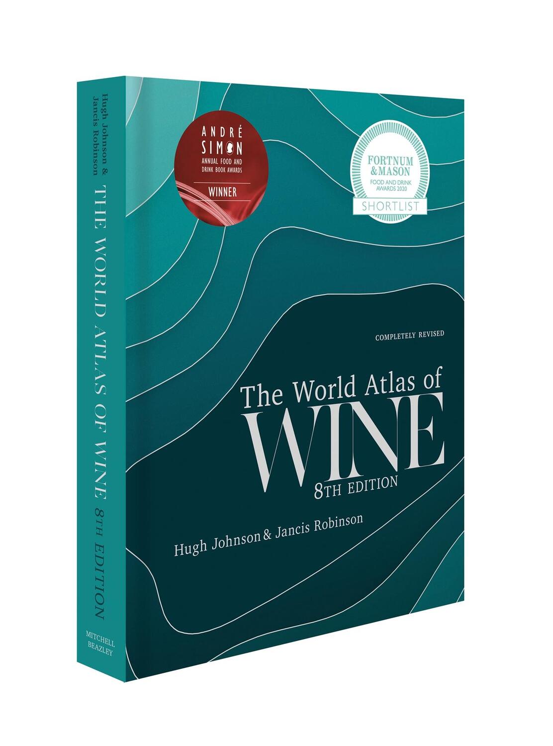 Cover: 9781784724030 | The World Atlas of Wine | Jancis Robinson (u. a.) | Buch | Gebunden
