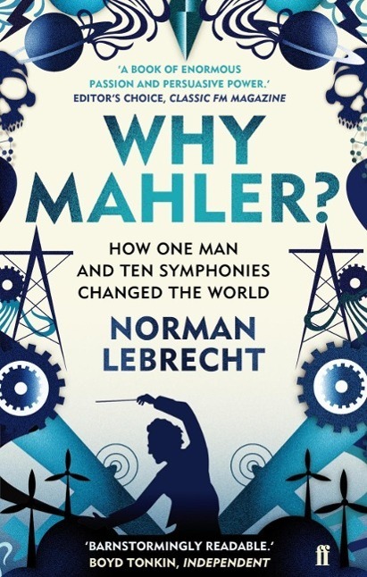 Cover: 9780571260799 | Why Mahler? | How One Man and Ten Symphonies Changed the World | Buch