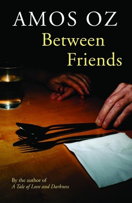 Cover: 9780099581475 | Between Friends | Amos Oz | Taschenbuch | Englisch | 2014