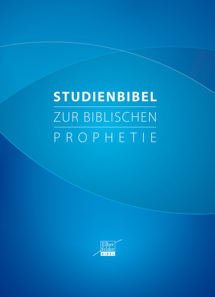 Cover: 9783417253764 | Studienbibel zur biblischen Prophetie | Ulrich Wendel | Buch | 1774 S.