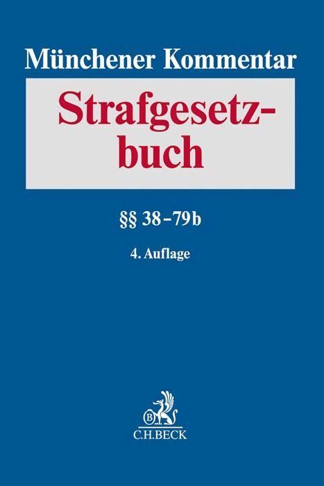 Cover: 9783406746024 | Münchener Kommentar zum Strafgesetzbuch Bd. 2: §§ 38-79b | Erb (u. a.)