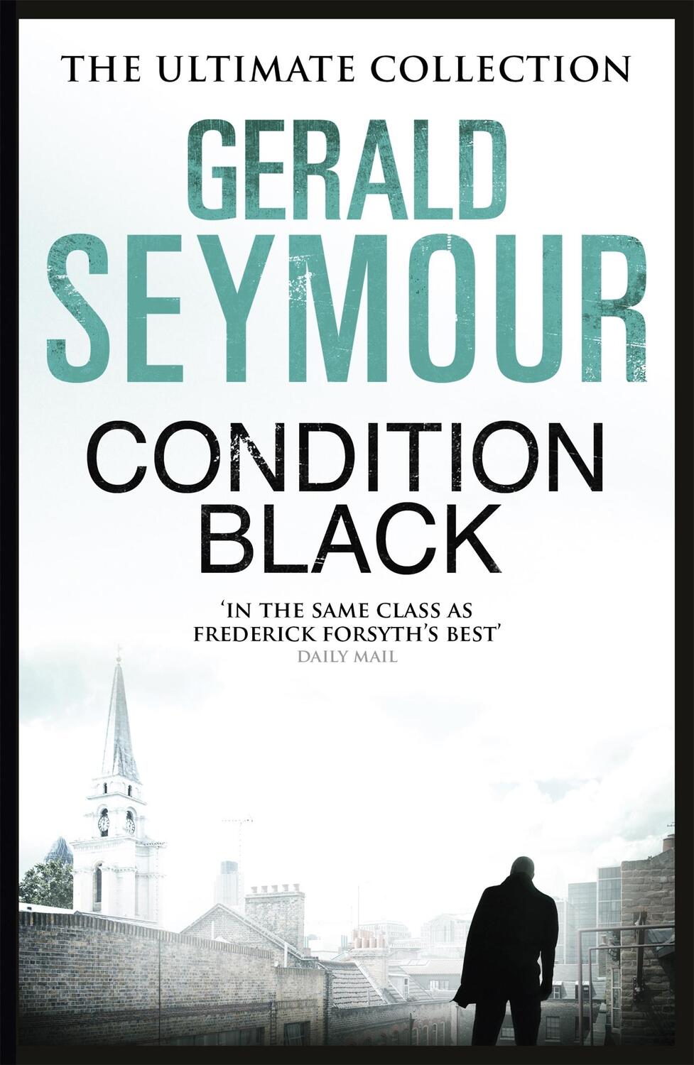 Cover: 9781444760231 | Condition Black | Gerald Seymour | Taschenbuch | Englisch | 2013