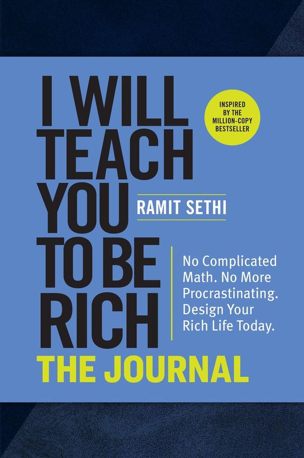 Cover: 9781523516872 | I Will Teach You to Be Rich: The Journal | Ramit Sethi | Taschenbuch