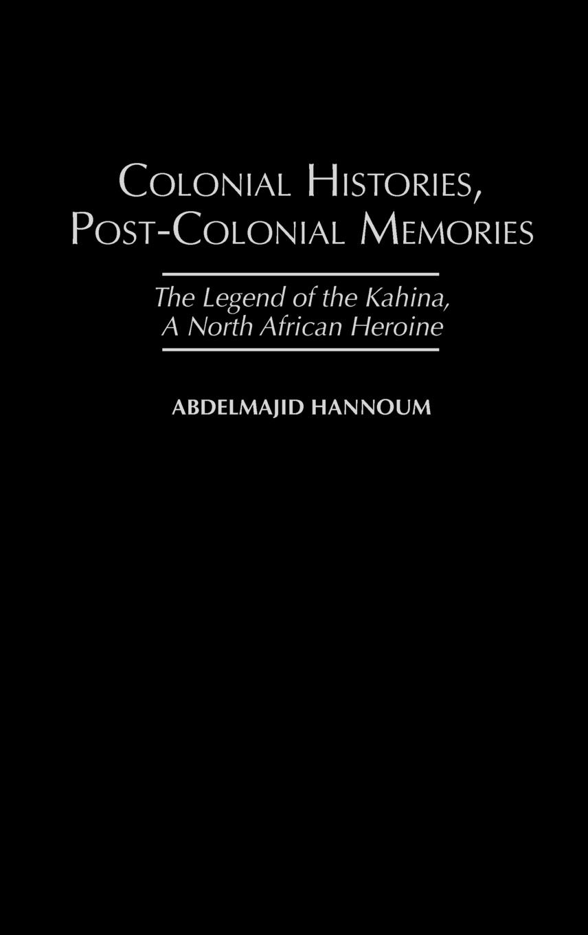 Cover: 9780325002538 | Colonial Histories, Postcolonial Memories | Abdelmajid Hannoum | Buch