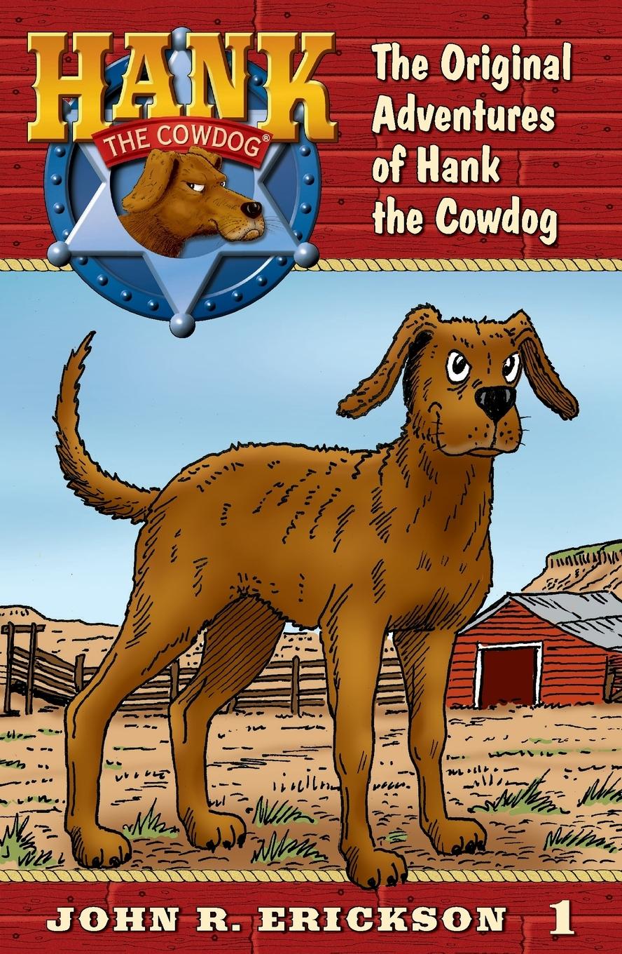 Cover: 9781591881018 | The Original Adventures of Hank the Cowdog | John R. Erickson | Buch