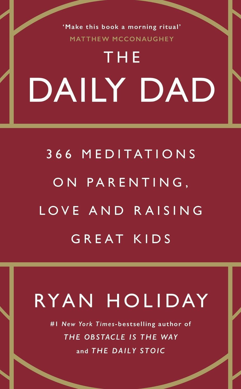 Cover: 9781800815032 | The Daily Dad | Ryan Holiday | Taschenbuch | XVI | Englisch | 2024