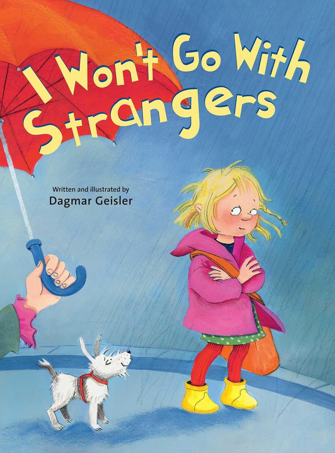 Cover: 9781510735347 | I Won't Go with Strangers | Dagmar Geisler | Buch | Gebunden | 2018