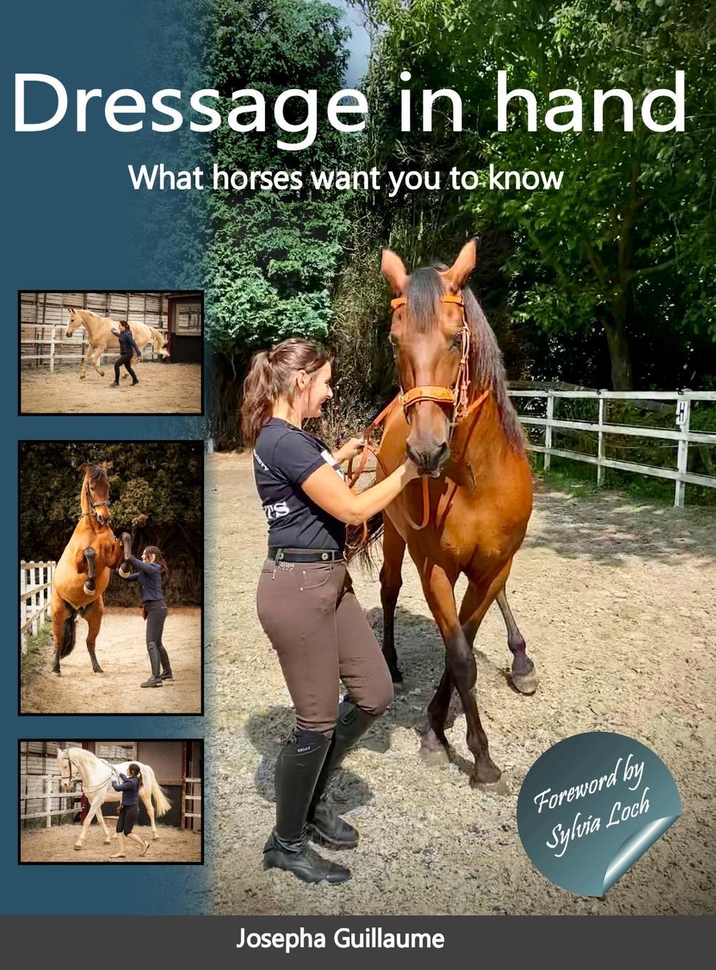 Cover: 9781304138699 | Dressage in hand | What horses want you to know | Josepha Guillaume