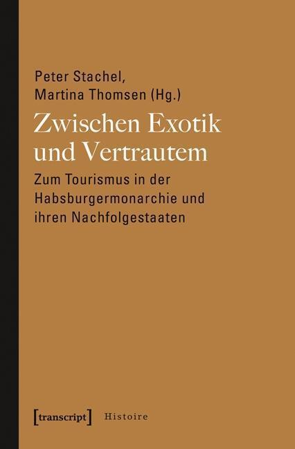 Cover: 9783837620979 | Zwischen Exotik und Vertrautem | Taschenbuch | 296 S. | Deutsch | 2014