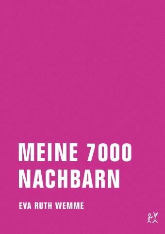 Cover: 9783957320803 | Meine 7000 Nachbarn | Eva Ruth Wemme | Taschenbuch | Deutsch | 2015