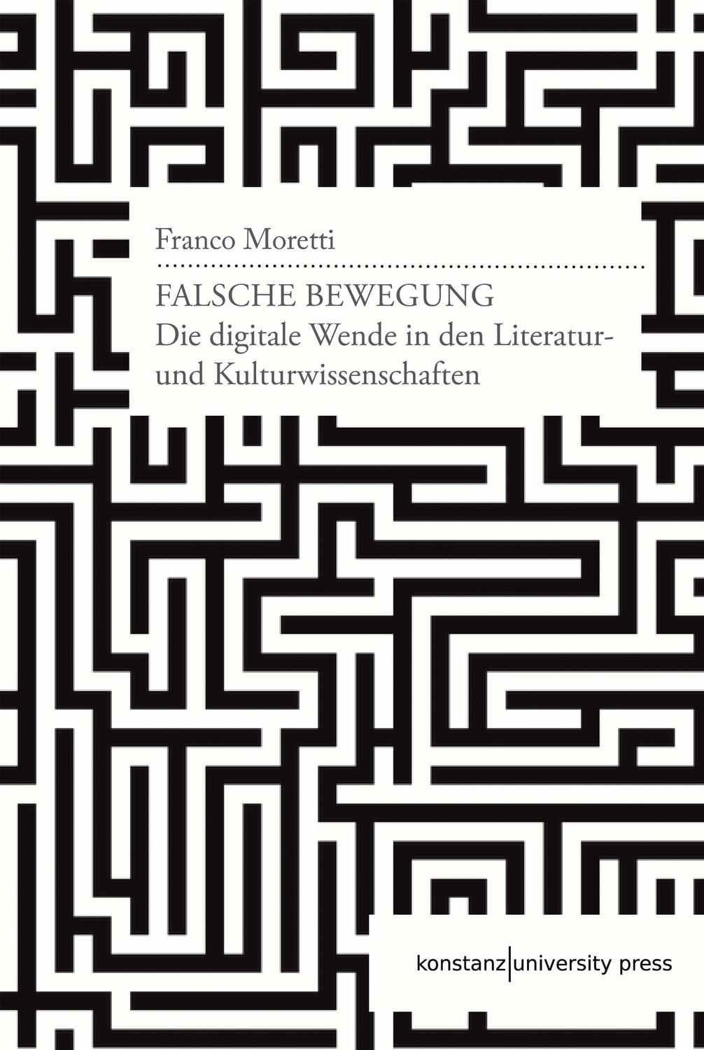 Cover: 9783835391499 | Falsche Bewegung | Franco Moretti | Buch | 175 S. | Deutsch | 2022