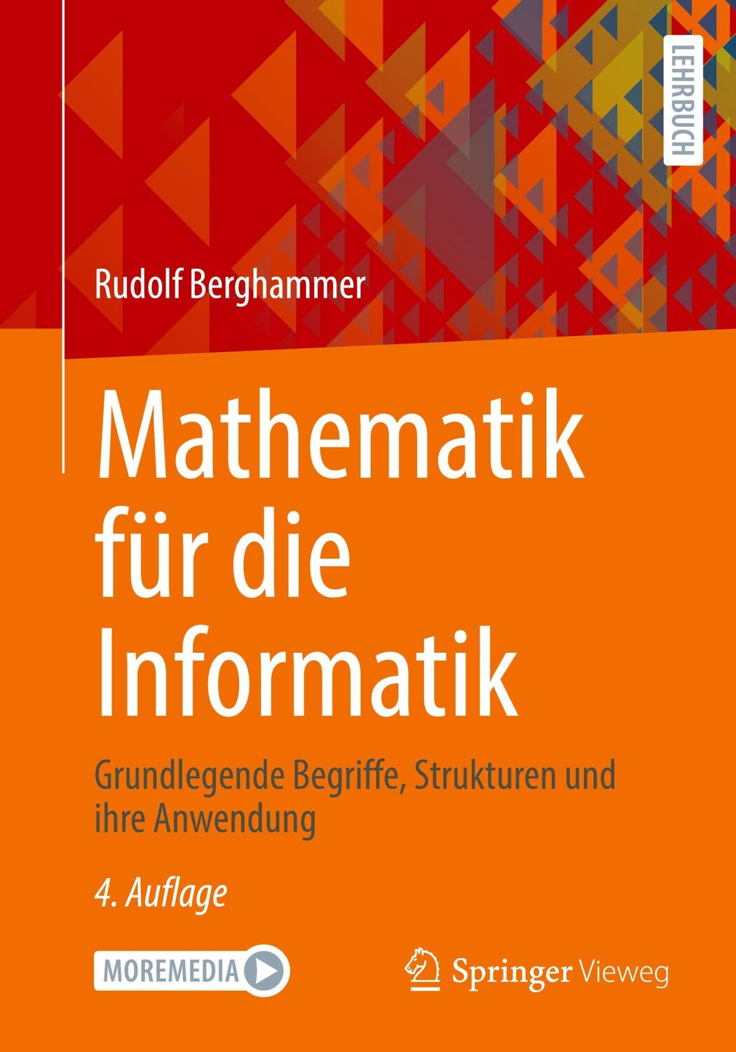 Cover: 9783658333034 | Mathematik für die Informatik | Rudolf Berghammer | Taschenbuch | 2021