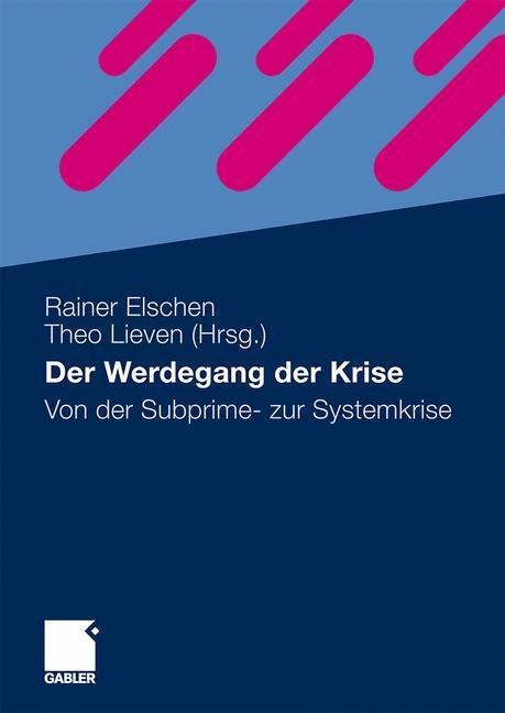 Cover: 9783834920263 | Der Werdegang der Krise | Von der Subprime- zur Systemkrise | Buch