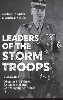 Cover: 9781909982871 | Leaders of the Storm Troops | Michael Miller (u. a.) | Buch | Gebunden