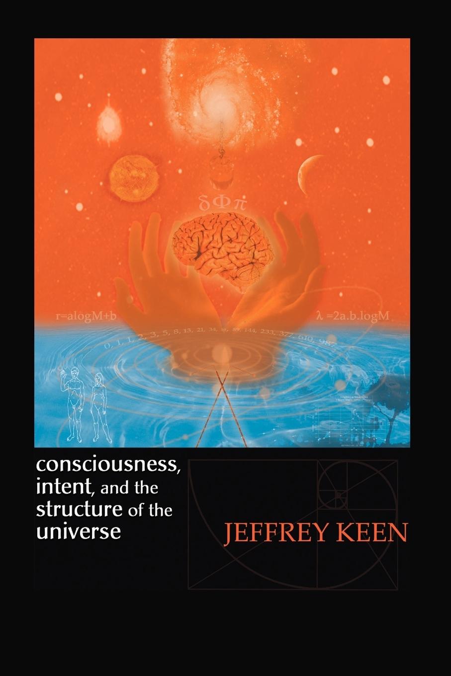 Cover: 9781412045124 | Consciousness, Intent, and the Structure of the Universe | Keen | Buch