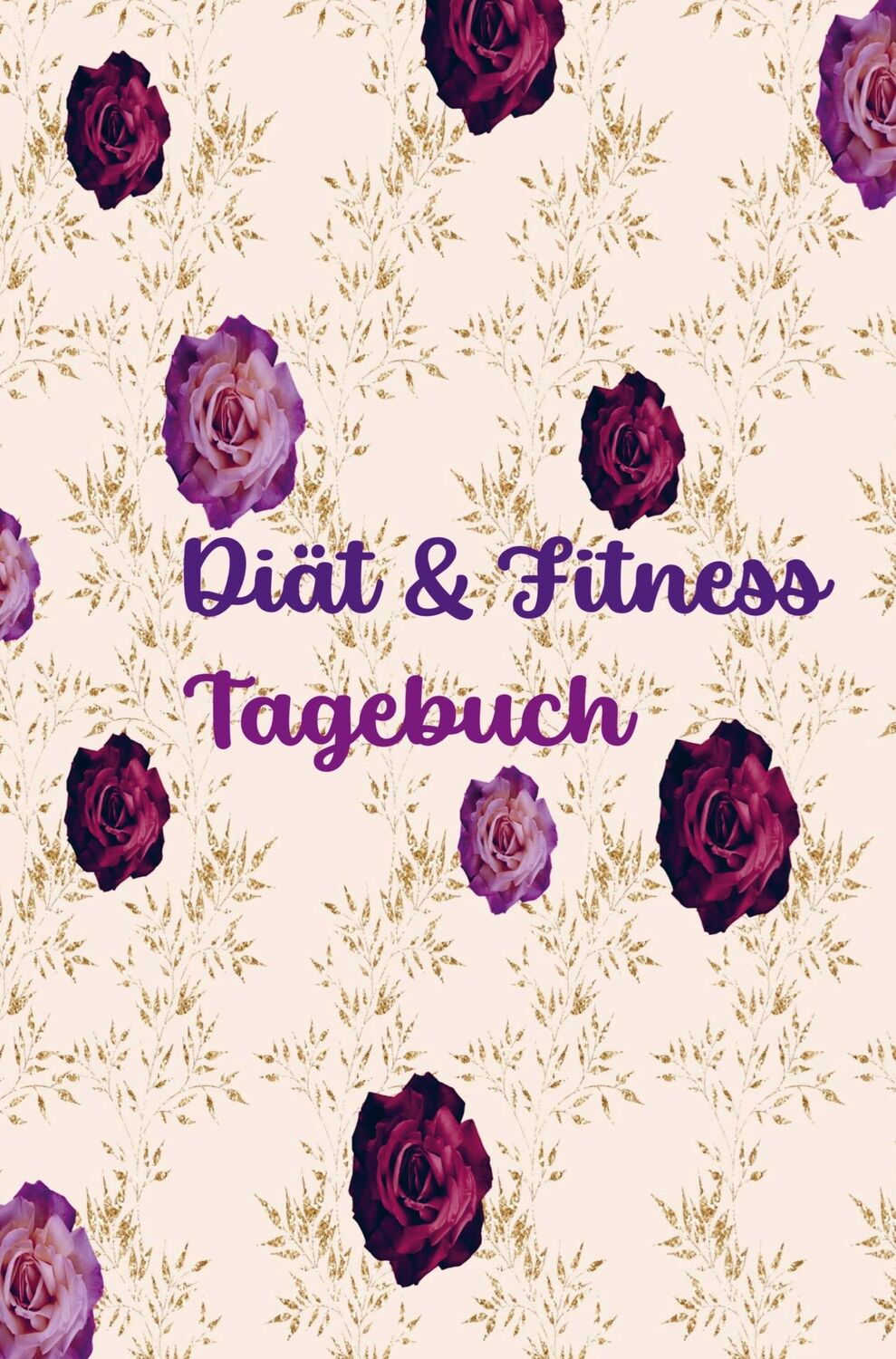 Cover: 9789403699066 | Diät &amp; Fitness Tagebuch für Frauen: Hübsches Ernährungs- und...