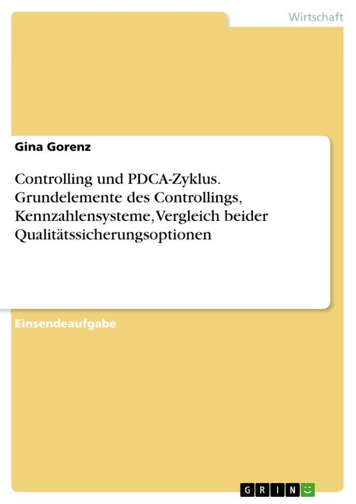 Cover: 9783346889355 | Controlling und PDCA-Zyklus. Grundelemente des Controllings,...